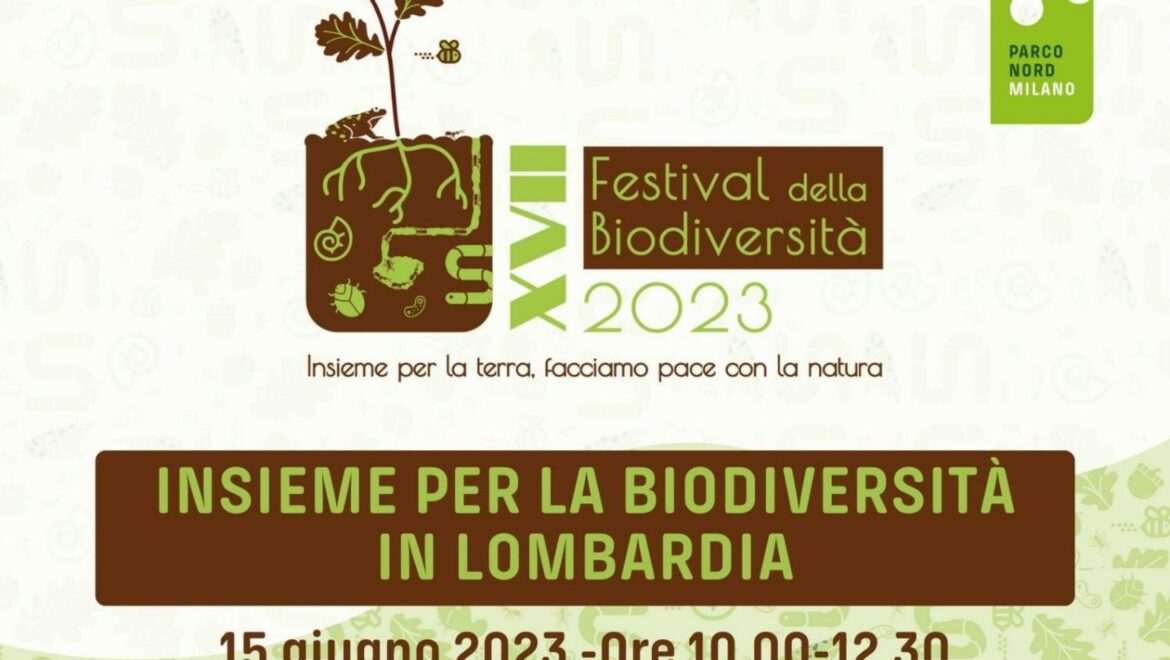 Insieme per la biodiversità in Lombardia: l’esperienza dell’osservatorio regionale – 15 giugno – Festival della Biodiversità (MI)