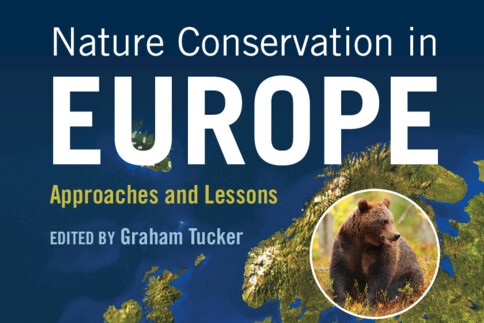 Nature Conservation in Europe: Cambridge University pubblica uno studio comparativo sulla conservazione della natura in Europa