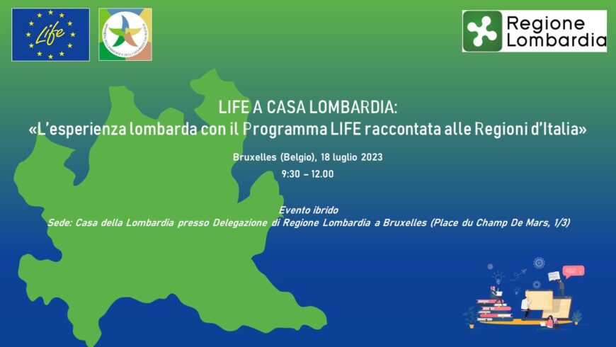 L’esperienza lombarda con il Programma LIFE raccontata alle Regioni d’Italia – Bruxelles e online