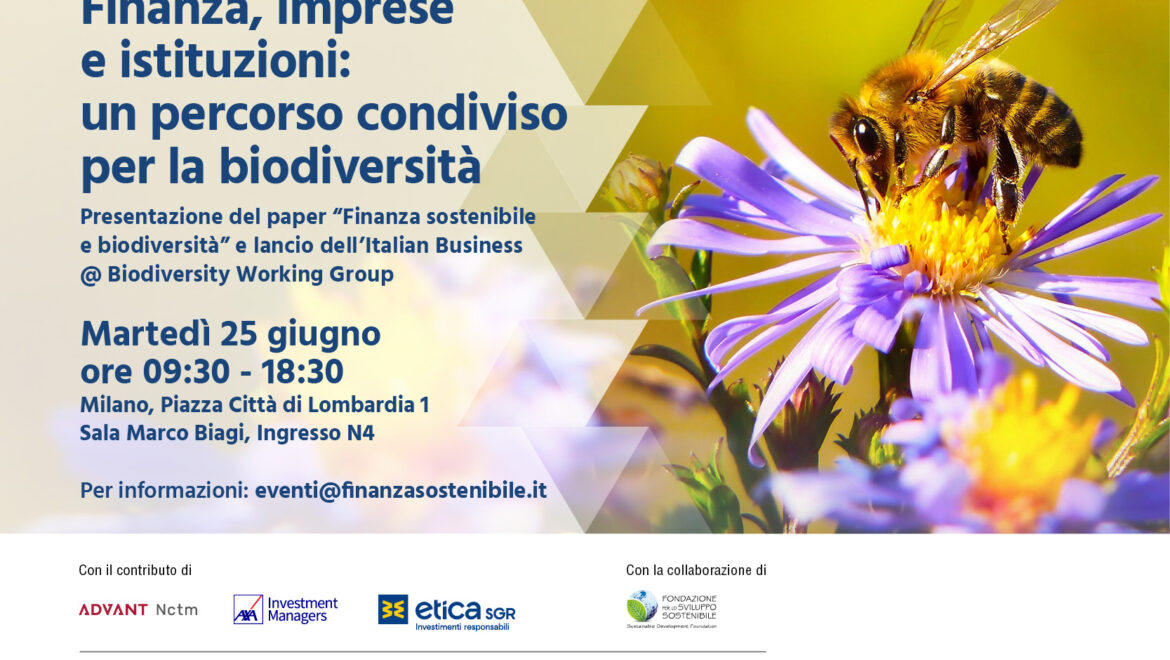 Finanza, imprese e istituzioni: un percorso condiviso per la biodiversità – 25 giugno – Milano