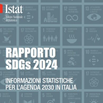 Istat pubblica Rapporto 2024 sugli Obiettivi di Sviluppo Sostenibile